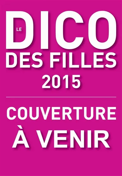 Le dico des filles 2015