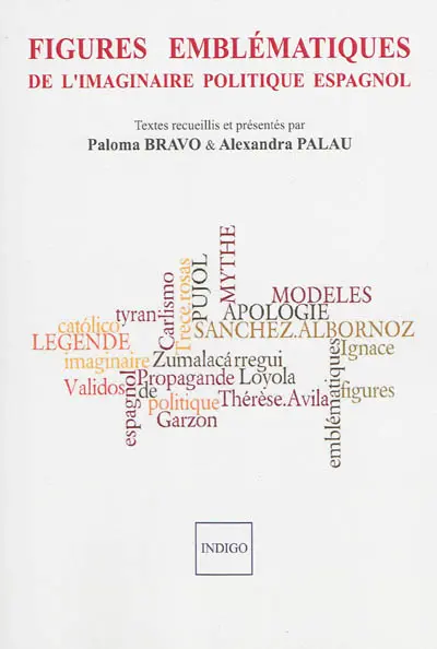 Figures emblématiques de l'imaginaire politique espagnol