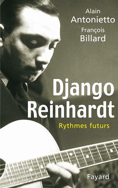 Django Reinhardt : rythmes futurs