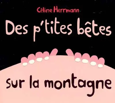Des p'tites bêtes sur la montagne