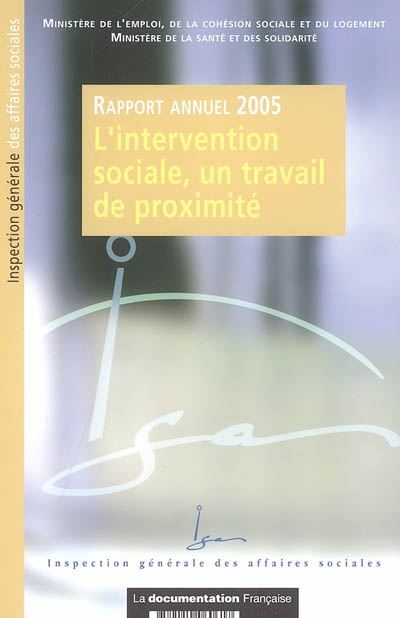 L'intervention sociale, un travail de proximité : rapport annuel 2005