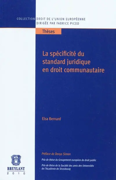 La spécificité du standard juridique en droit communautaire