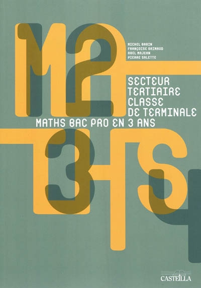 Maths bac pro 3 ans : secteur tertiaire classe de terminale