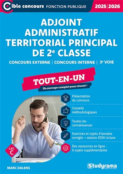 Adjoint administratif territorial principal de 2e classe : concours externe, concours interne, 3e voie, tout-en-un, cat. C : 2025-2026