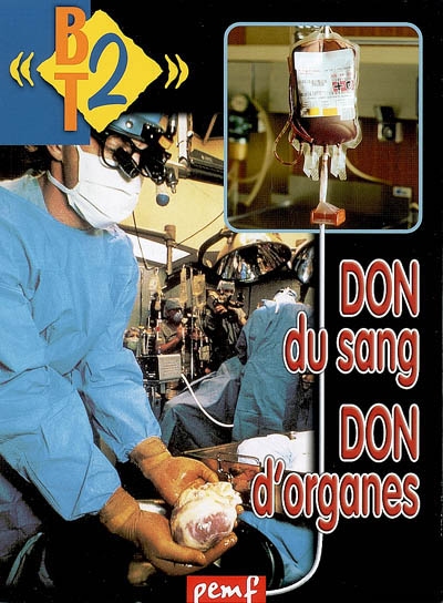 Don du sang, don d'organes