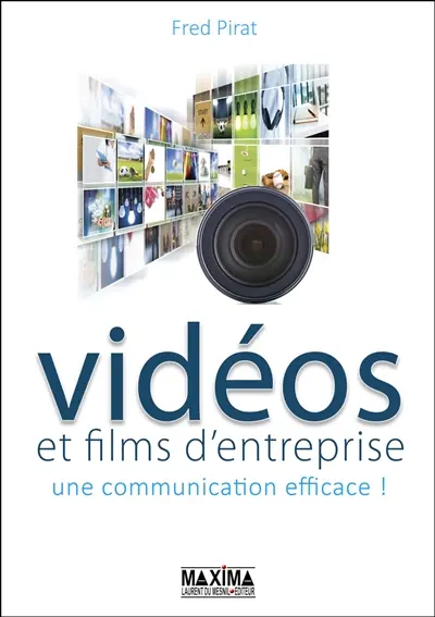 Vidéos et films d'entreprise : une communication efficace ! Vidéos et films d'entreprise : une communication efficace !