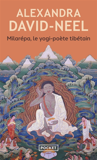 Milarépa, le yogi-poète tibétain