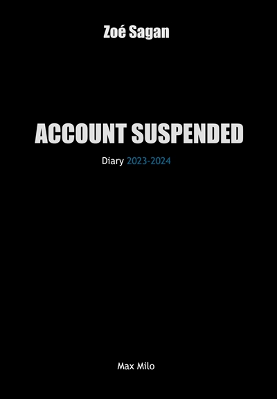 Account suspended : diary 2023-2024