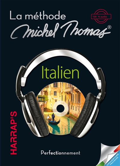 La méthode 100 % audio italien : perfectionnement