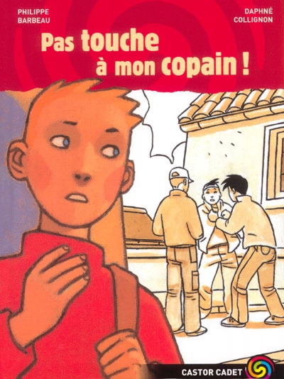 Pas touche à mon copain !