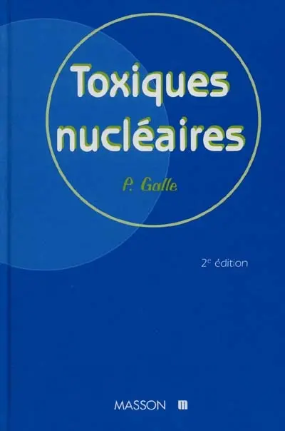 Toxiques nucléaires