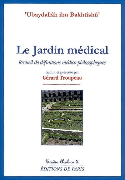 Le jardin médicinal : recueil de définitions médico-philosophiques