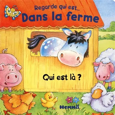 Regarde qui est...dans la ferme