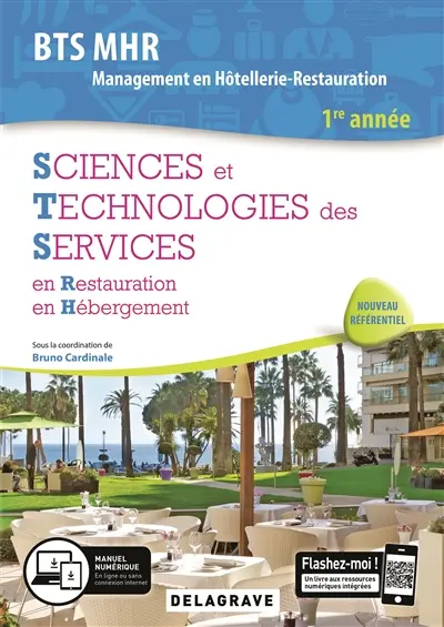 Sciences et technologies des services en restauration en hébergement : BTS MHR, management en hôtellerie-restauration : 1re année