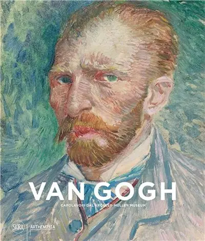Van Gogh Masterpieces from the Kröller-Müller Museum
