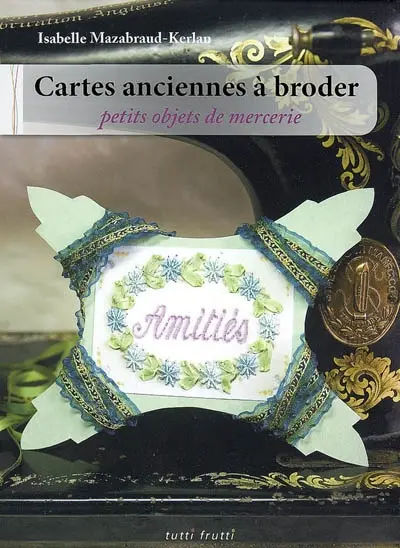 Cartes anciennes à broder : petits objets de mercerie