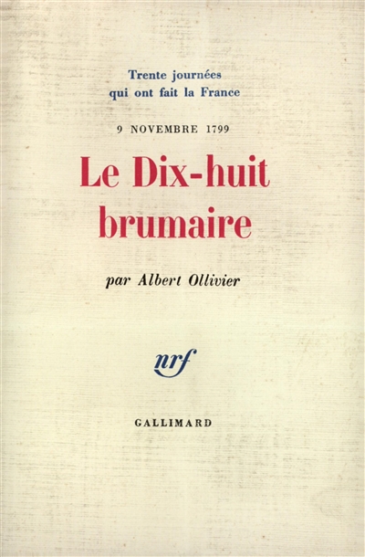Le Dix-huit Brumaire, 9 novembre 1799