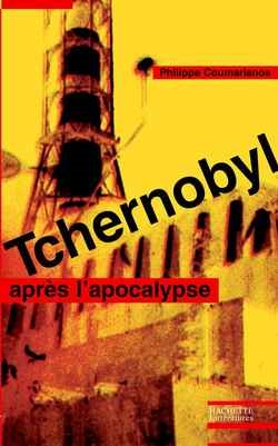 Tchernobyl : après l'apocalypse