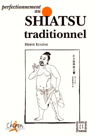 Perfectionnement au shiatsu traditionnel