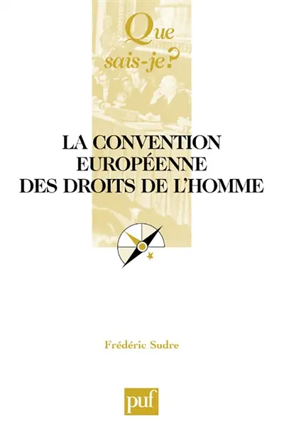 La Convention européenne des droits de l'homme