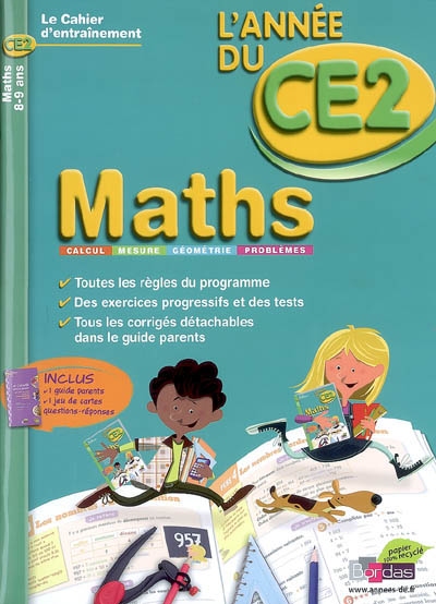 Maths, l'année du CE2, 8-9 ans : calcul, mesure, géométrie, problèmes