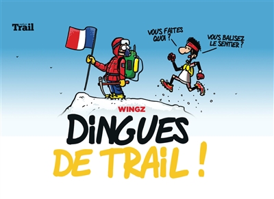 Dingues de trail !