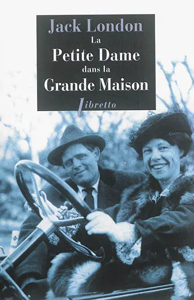 La petite dame dans la grande maison