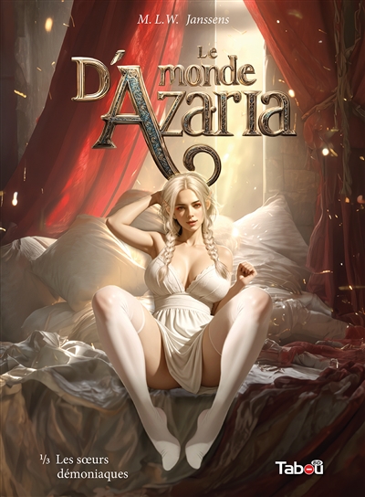 Le monde d'Azaria, tome 1 : Les soeurs démoniaques