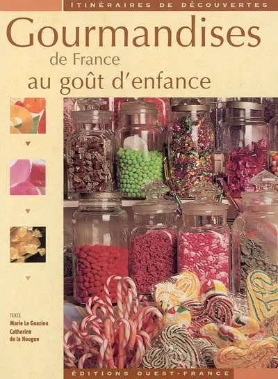 Gourmandises de France au goût d'enfance