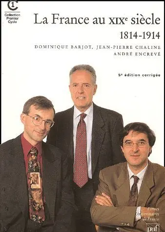 La France au XIXe siècle : 1814-1914