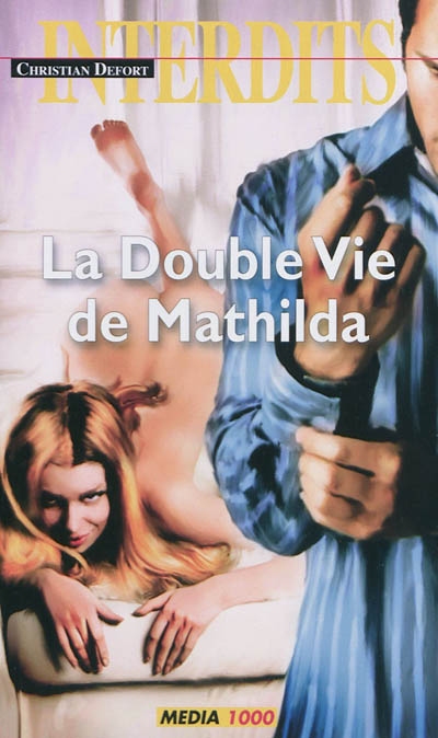 La double vie de Mathilda
