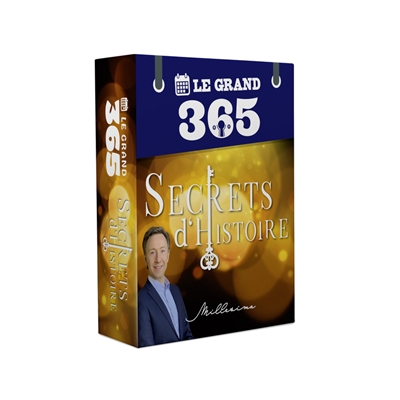 Le Grand 365 Secrets d'histoire