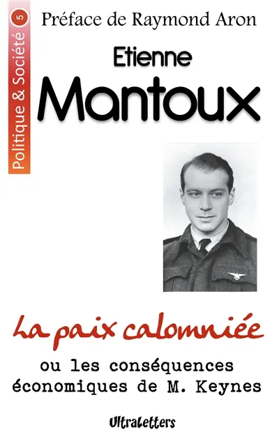 La paix calomniée : ou les conséquences économiques de M. Keynes