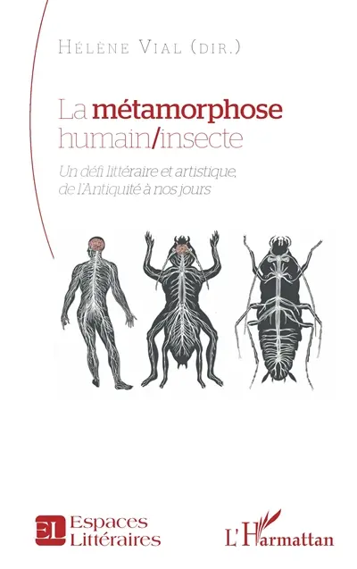 La métamorphose humain-insecte : un défi littéraire et artistique, de l'Antiquité à nos jours