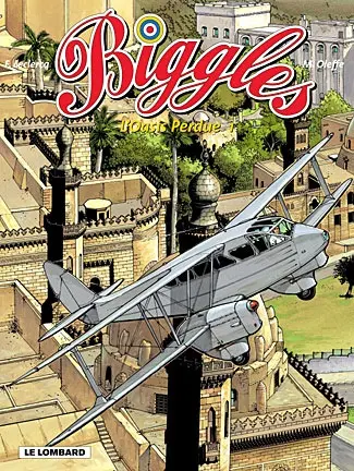 Biggles. Vol. 15. L'oasis perdue. Vol. 1. L'armée engloutie