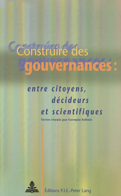 Construire des gouvernances : entre citoyens, décideurs et scientifiques