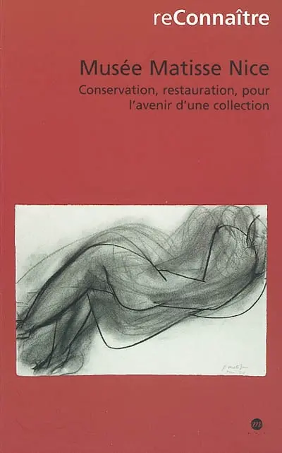 Musée Matisse Nice : conservation, restauration, pour l'avenir d'une collection