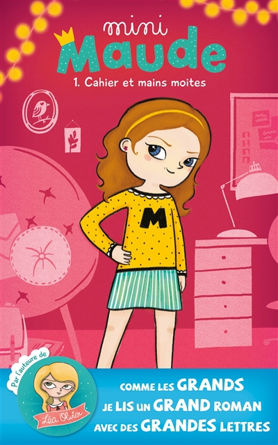 Mini Maude: Cahier et mains moites