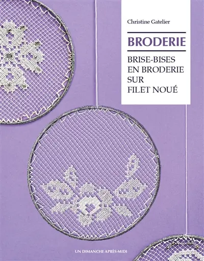 Brise-bises en broderie sur filet noué