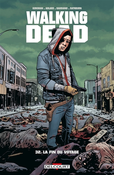 Walking dead. Vol. 32. La...