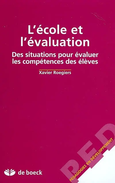 L'école et l'évaluation : des situations pour évaluer les compétences des élèves