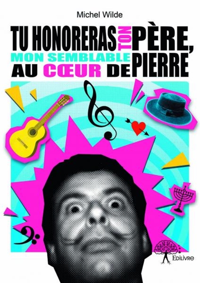 Tu honoreras ton père, mon...