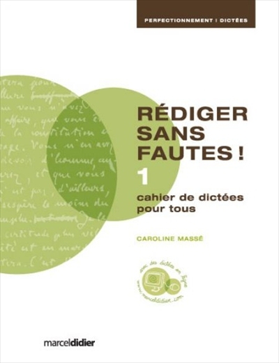 Rédiger sans fautes !