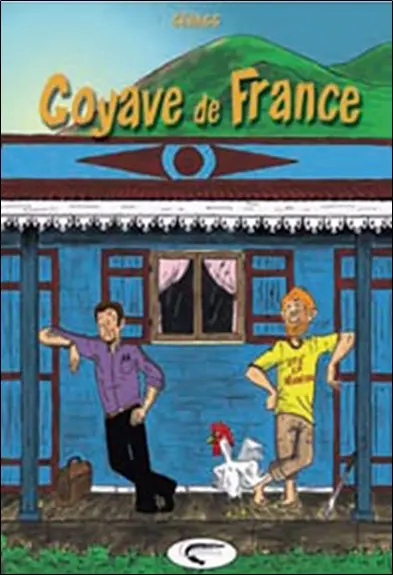 Goyave de France. Vol. 1
