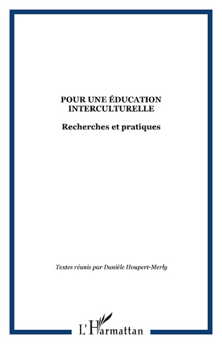 Pour une éducation interculturelle : recherches et pratiques : séminaire Saint-Denis de la Réunion, avril 2000