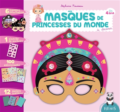 Mes masques de princesses du monde : à décorer