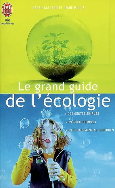 Le grand guide de l'écologie