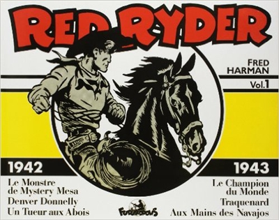 Red Ryder. Vol. 1. 1942-1943