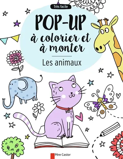 Les animaux : pop-up à colorier et à monter : très facile