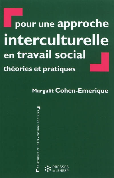 Pour une approche interculturelle en travail social : théories et pratiques